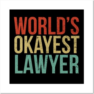 World's Okayest Lawyer Posters and Art